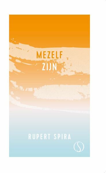 Mezelf zijn - Rupert Spira, Han van den Boogaard (ISBN 9789493301443)