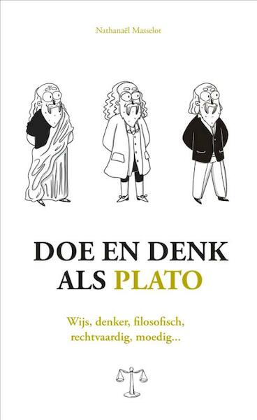 Doe en denk als Plato - Nathanaël Masselot (ISBN 9789043927529)