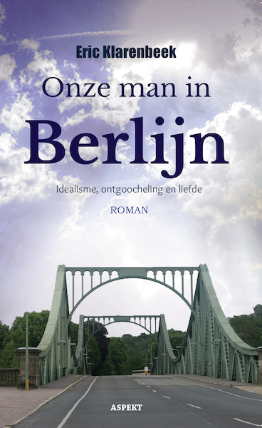 Onze man in Berlijn - Eric Klarenbeek (ISBN 9789464627121)
