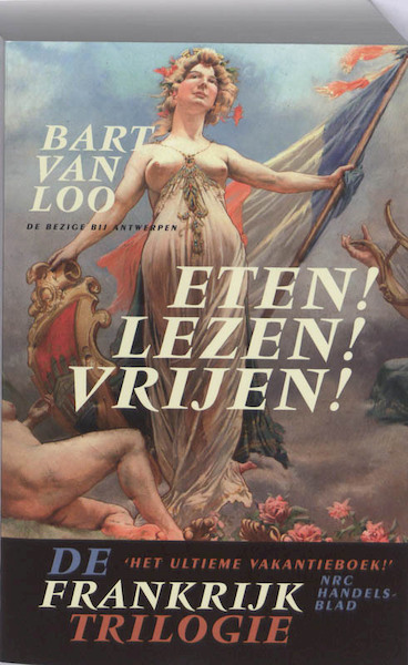 De Frankrijktrilogie - Bart Van Loo (ISBN 9789085422860)