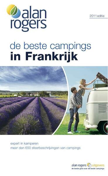 De beste campings in Frankrijk 2011 - Alan Rogers (ISBN 9781906215538)