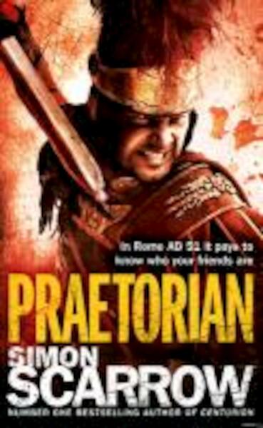 Praetorian - Simon Scarrow (ISBN 9780755397297)