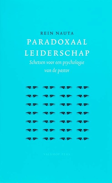 Paradoxaal leiderschap - R. Nauta (ISBN 9789056252076)