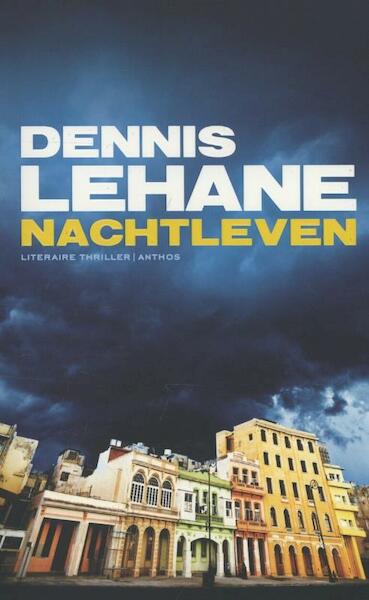 Nachtleven - Dennis Lehane (ISBN 9789041422156)