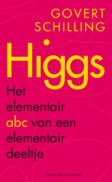 Higgs - Govert Schilling (ISBN 9789059564541)