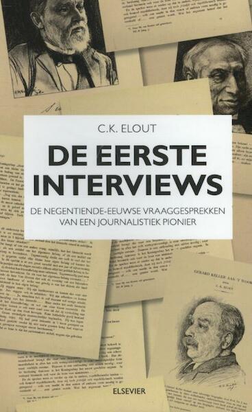 De eerste interviews - C.K. Elout (ISBN 9789035250659)