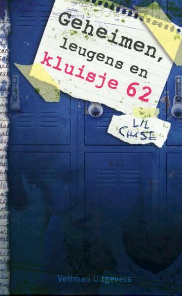 Geheimen leugens en kluisje 62 - Lil Chase (ISBN 9789048308699)