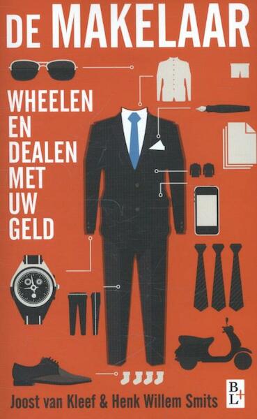 De makelaar - Joost van Kleef, Henk Willem Smits (ISBN 9789461561305)