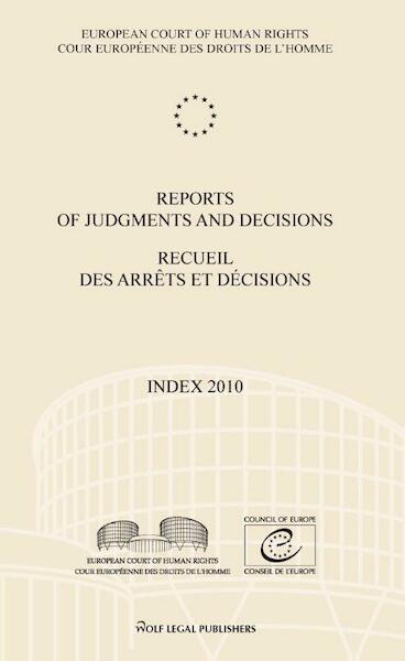 Reports of judgments and decisions / recueil des arrets et decisions Index 2010 - (ISBN 9789462401204)