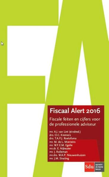 Fiscaal alert 2016 - (ISBN 9789012396202)