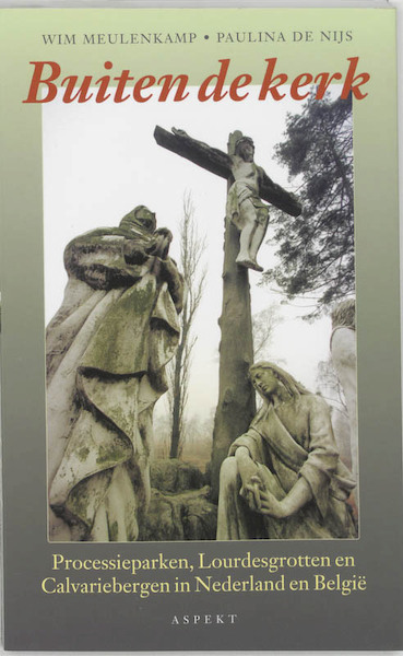 Buiten de kerk - W. Meulenkamp, Pauline de Nijs (ISBN 9789075323283)