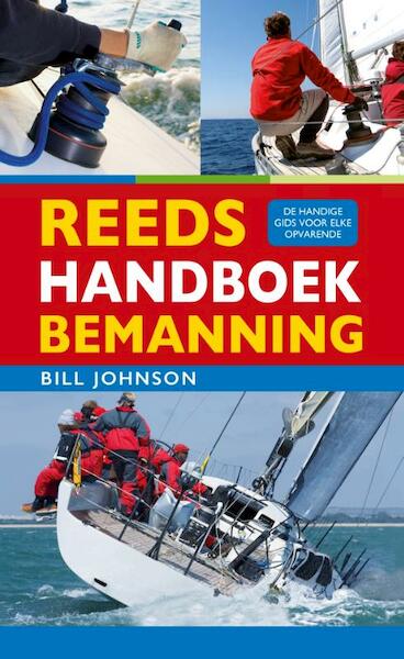 Reeds handboek bemanning - Bill Johnson (ISBN 9789059611269)