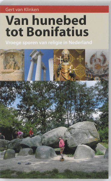 Van hunebed tot Bonifatius - Gerrit van Klinken (ISBN 9789021142449)