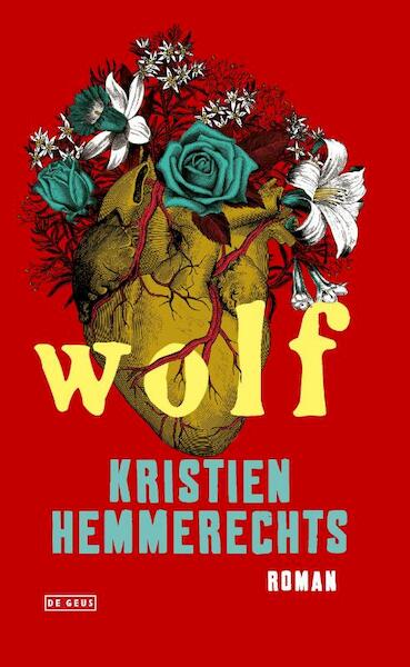 Wolf - Kristien Hemmerechts (ISBN 9789044539813)