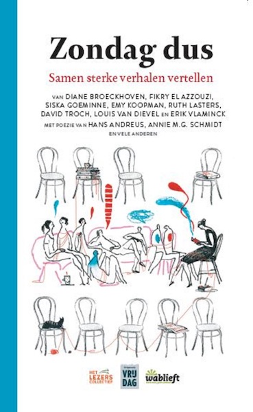 Zondag dus / deel Samen sterke verhalen vertellen - Diane Broeckhoven, Fikry El Azzouzi, Siska Goeminne, Emy Koopman (ISBN 9789460016844)