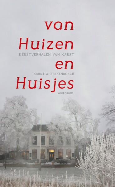 van Huizen en Huisjes - Karst A. Berkenbosch (ISBN 9789056155735)
