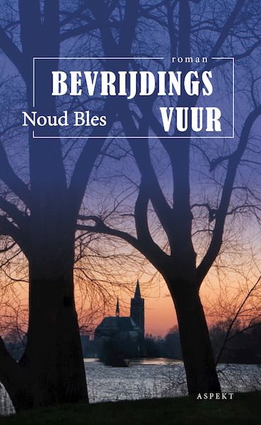 Bevrijdingsvuur - Noud Bles (ISBN 9789463388313)