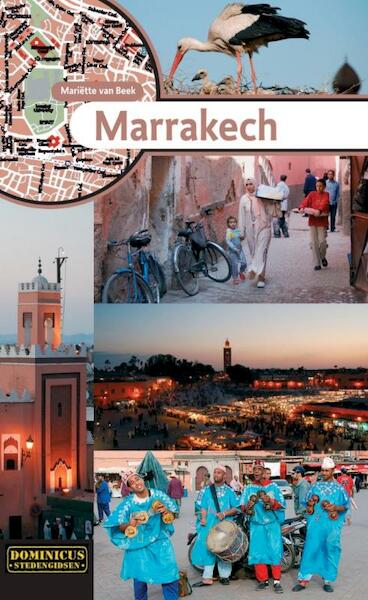 Marrakech - Mariëtte van Beek (ISBN 9789025746384)