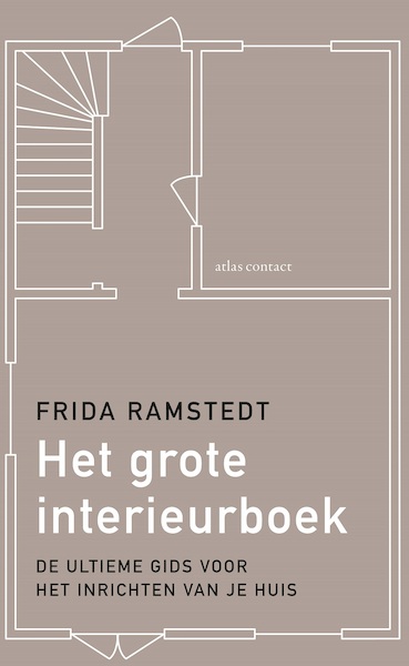 Het grote interieurboek - Frida Ramstedt (ISBN 9789045041575)