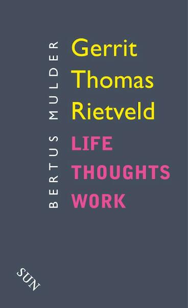 Gerrit Thomas Rietveld - Bertus Mulder (ISBN 9789085069720)