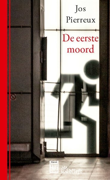 De eerste moord - Jos Pierreux (ISBN 9789460019616)