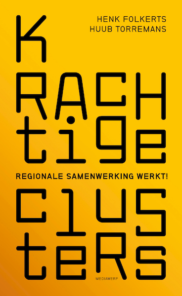Krachtige clusters - Henk Folkerts, Huub Torremans (ISBN 9789083296302)