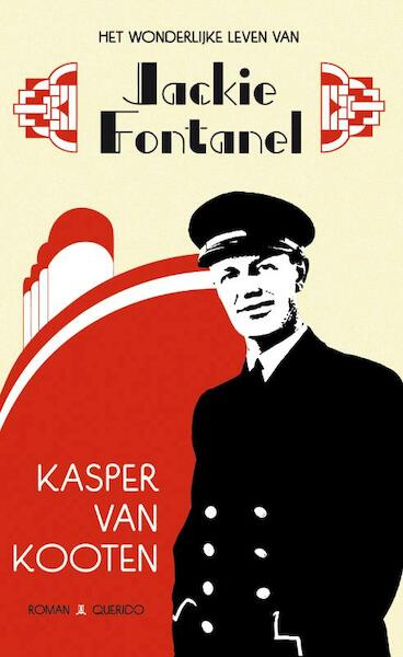 Het wonderlijke leven van Jackie Fontanel - Kasper van Kooten (ISBN 9789021441559)