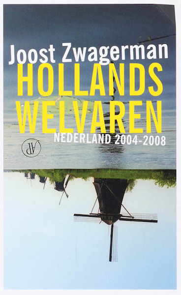 Hollands welvaren - J. Zwagerman, Joost Zwagerman (ISBN 9789029565868)