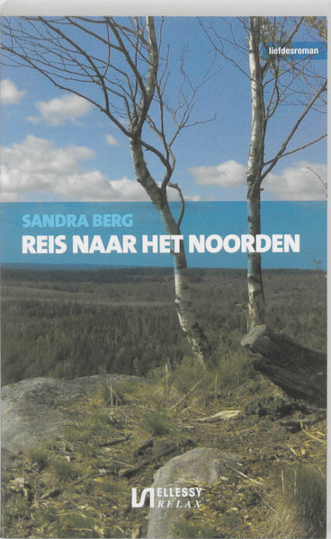 Reis naar het noorden - S. Berg, Sandra Berg (ISBN 9789086600724)