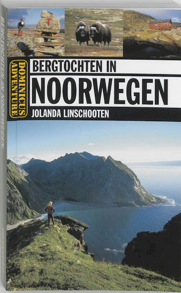 Bergtochten in Noorwegen - J. Linschooten, Jolanda Linschooten (ISBN 9789025734855)