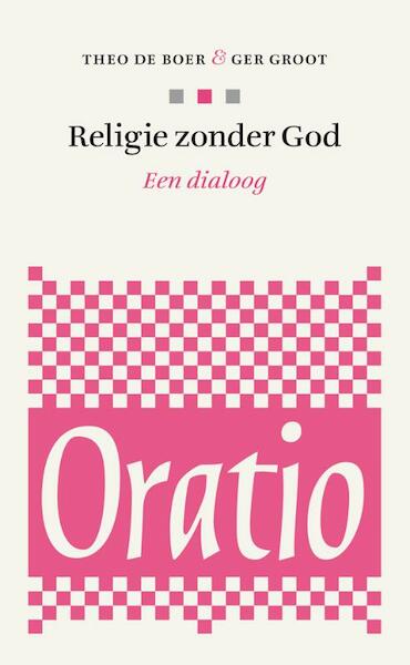 Religie zonder God - Theo de Boer, Ger Groot (ISBN 9789491110054)