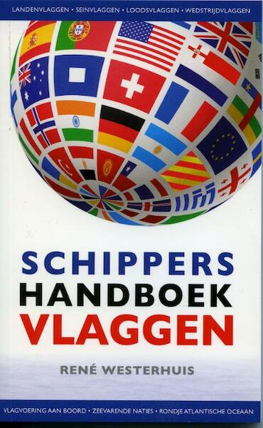 Schippers handboek vlaggen - Rene Westerhuis (ISBN 9789059611108)