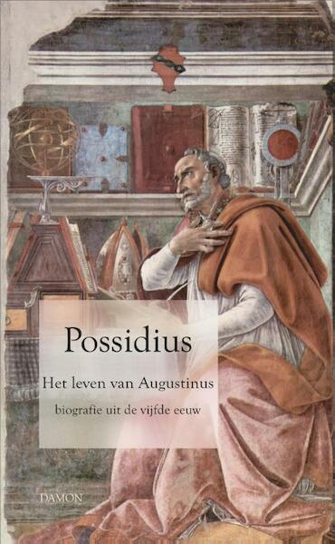Possidius, het leven van Augustinus - Paul van Geest (ISBN 9789463400220)