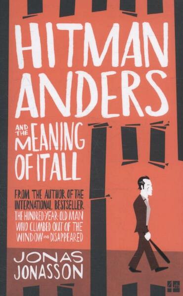 Hitman Anders and the Meaning of it All - Jonas Jonasson (ISBN 9780008155582)