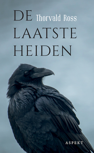 De laatste heiden - Thorvald Ross (ISBN 9789464240788)