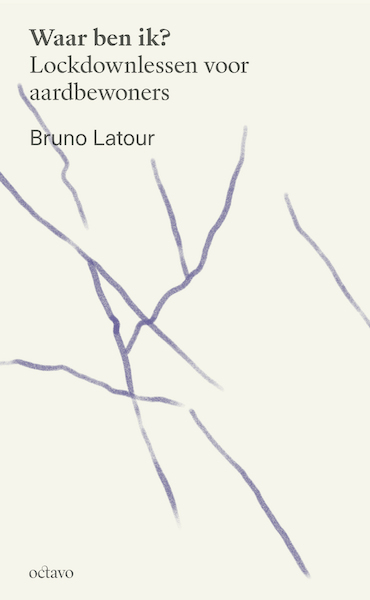 Waar ben ik? - Bruno Latour (ISBN 9789490334314)