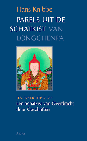 Parels uit de Schatkist van Longchenpa - Hans Knibbe (ISBN 9789056704230)