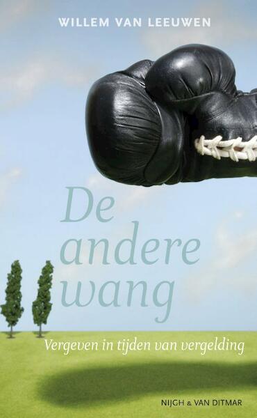 De andere wang - Willem van Leeuwen (ISBN 9789038894171)