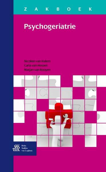 Zakboek Psychogeriatrie - Nicolien van Halem, Carla van Herpen, Marjan van Rooyen (ISBN 9789031387243)