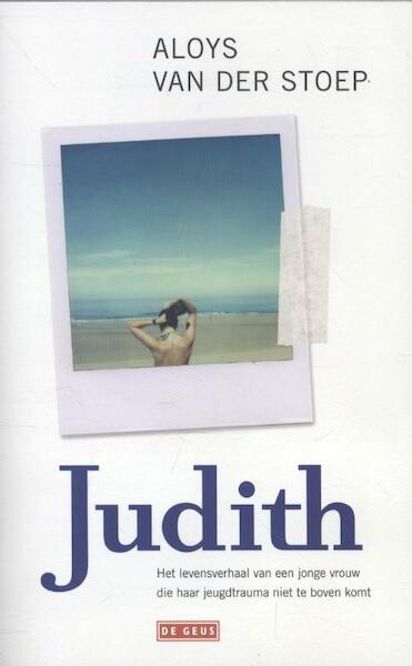 Judith - Aloys van der Stoep (ISBN 9789044525939)