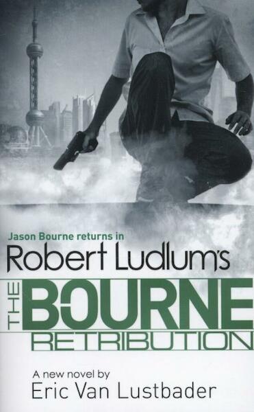 The Bourne Retribution - Robert Ludlum (ISBN 9781409149613)