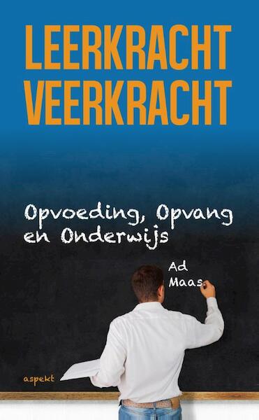Leerkracht veerkracht - Ad Maas (ISBN 9789461538154)