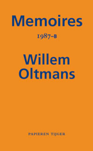 Memoires 1987-B - Willem Oltmans (ISBN 9789067283311)