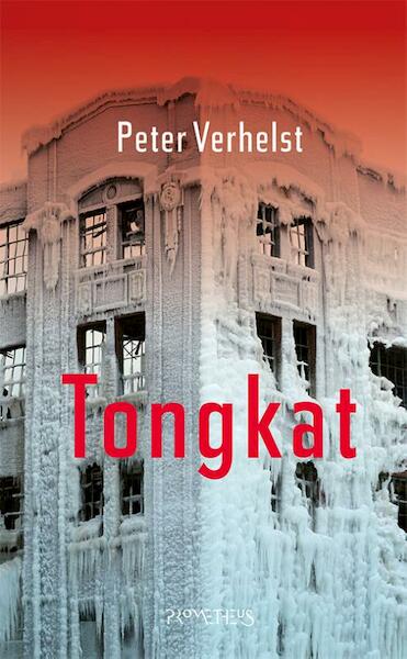 Tongkat - Peter Verhelst (ISBN 9789044636505)