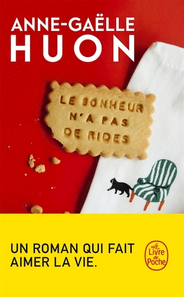 Le Bonheur n'a pas de rides - Anne-Gaëlle Huon (ISBN 9782253906803)