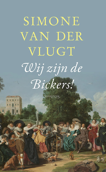 Wij zijn de Bickers! - Simone van der Vlugt (ISBN 9789044645781)
