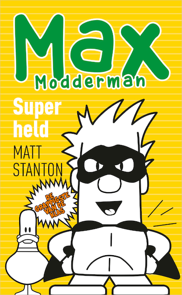 Max Modderman: Superheld - Matt Stanton (ISBN 9789402706680)