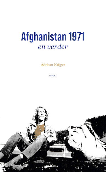 Afghanistan 1971 en verder - Adriaan Krijger (ISBN 9789464241150)