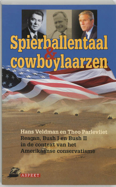 Spierballentaal en cowboylaarzen - Hans Veldman, Theo Parlevliet (ISBN 9789464622959)