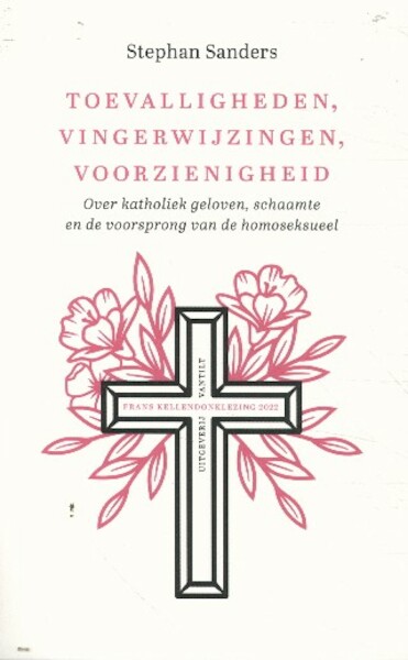 Toevalligheden, vingerwijzingen, voorzienigheid - Stephan Sanders (ISBN 9789460045035)